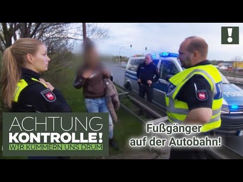 FUSSGÄNGER auf der Autobahn! 😕 "Ich will nach Berlin!" | Achtung Kontrolle