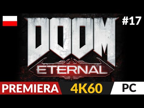 DOOM Eternal PL (2020) 😈 #17 (odc.17) 🔥 Nekravol - cz.2 | Gameplay po polsku 4K