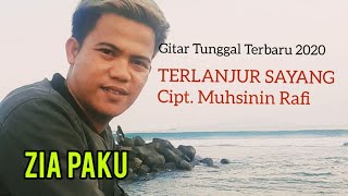 Download lagu Klasik Lampung - Zia Paku - TERLANJUR SAYANG Cipt. Muhsinin Rafi mp3
