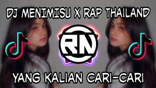 Download lagu DJ MENIMISU x RAP THAILAND x KU BUKAN DOKTER CINTA ~ Dj No Komen x Rap Thailand mp3