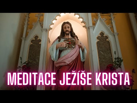 Meditace Ježíše Krista s navedením k Bohu