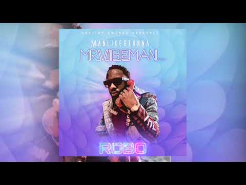 ManLikeStunna - Robo [Official Audio]