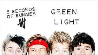 5 Seconds Of Summer - Greenlight | Studio Version (Lyrics + Pictures)