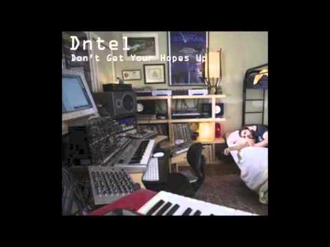 Dntel - Don't Get Your Hopes Up