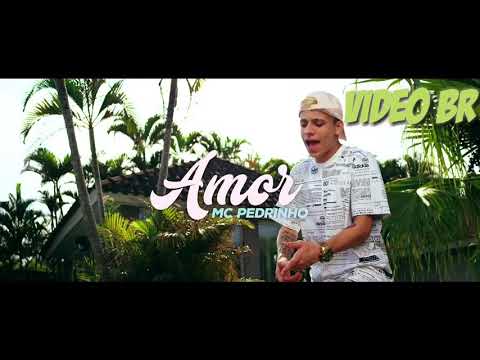 VIDEO BR MC Pedrinho feat DJ Kalfani - Amor (kondzilla.com)