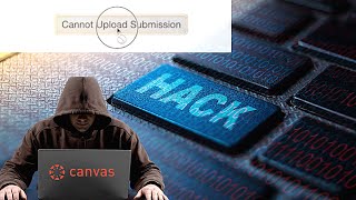 HACK CANVAS LOCKED ASSIGNMENT: How to submit an assignment when its locked