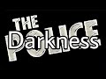 THE POLICE - Darkness (Lyric Video)