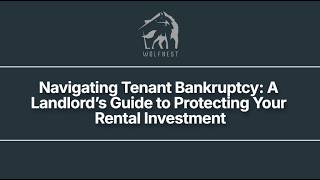 Navigating Tenant Bankruptcy  A Landlords Guide to Protecting Your Rental Investment 1