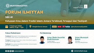 Download lagu Keluasan Ilmu dalam Tradisi Islam: Antara Ta'abbud, Ta'aqqul & Tazkiyah | Siri #1 Forum Ilmiyyah mp3