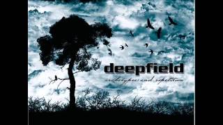 Deepfield - The Bleeding