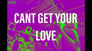 Can't Get Your Love Music Video