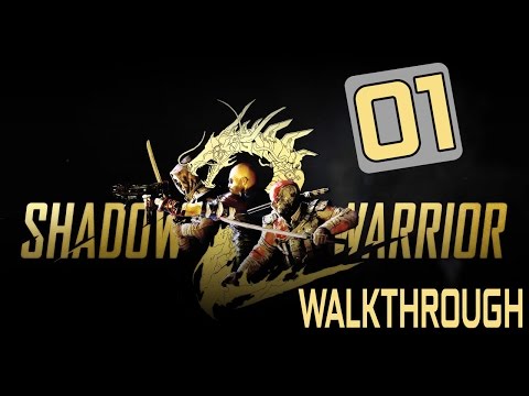 Shadow Warrior 2 Walkthrough Part 1 "Casual Job, Singing" Lets Play Review PC