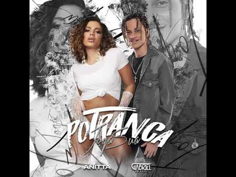 DJ Gabriel do Borel & Anitta - Joga Sua Potranca (AUDIO)