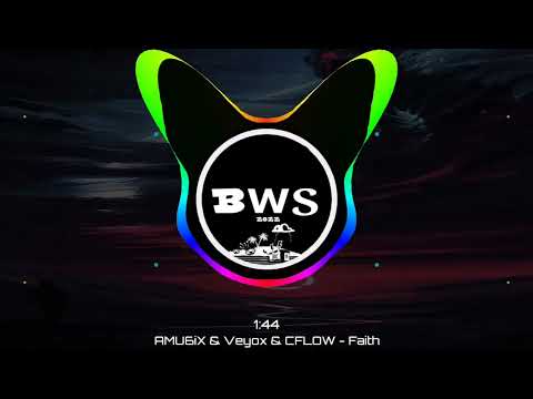 AMU6iX & Veyox & CFLOW - Faith