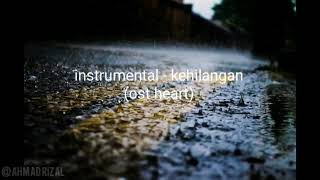 Download lagu #instrumental #ostheart #kehilangan INSTRUMENTAL - KEHILANGAN (Ost heart) mp3