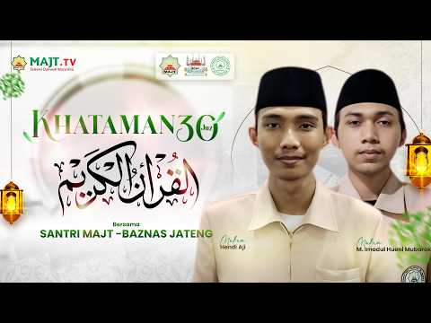 Khataman 30 Juz Al Qur'an bareng Santri PPTQ MAJT-Baznas | 24 Ramadan 1447 H