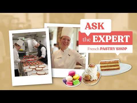 The secrets of French pastry 🍰 | Ask The Expert 👩‍🍳