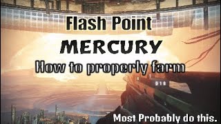 Destiny 2: FlashPoint MERCURY (Maximize Loot & Save Time)