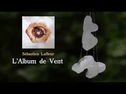 Sébastien Lafleur - Aguiche de Vent no. 6