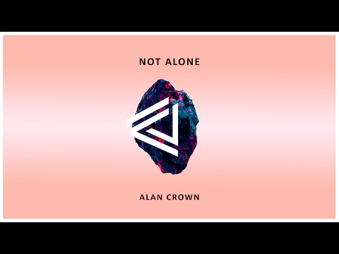 Alan Crown - Not Alone