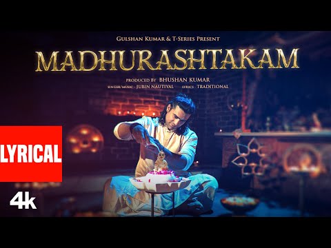 Madhurashtakam (Full Song Lyrics): Jubin Nautiyal | Shri Krishna Bhajan | Bhushan Kumar