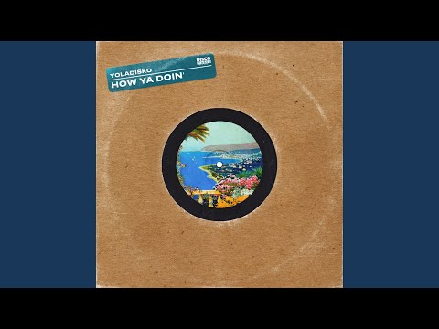 How Ya Doin'