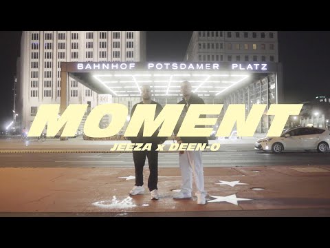 JEEZA x DEEN-O - MOMENT [OFFICIAL VIDEO]