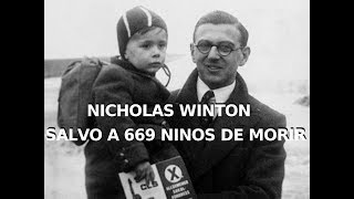 NICHOLAS WINTON EL HOMBRE QUE SALVO A 669 NIÑOS JUDIOS DE MORIR A MANOS DE LOS NAZIS