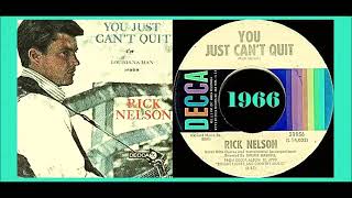 Rick Nelson - You Just Can&#39;t Quit
