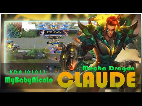 Global Top 1 | Mecha Dragon Claude Gameplay by MyBabyNicole | Mobile Legends: Bang Bang