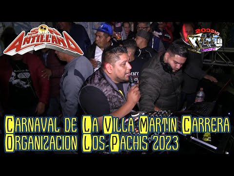 -SONIDO SON ANTILLANO- CARNAVAL DE LA VILLA COLONIA MARTIN CARRERA ORGANIZACION PACHIS FEBRERO 2023