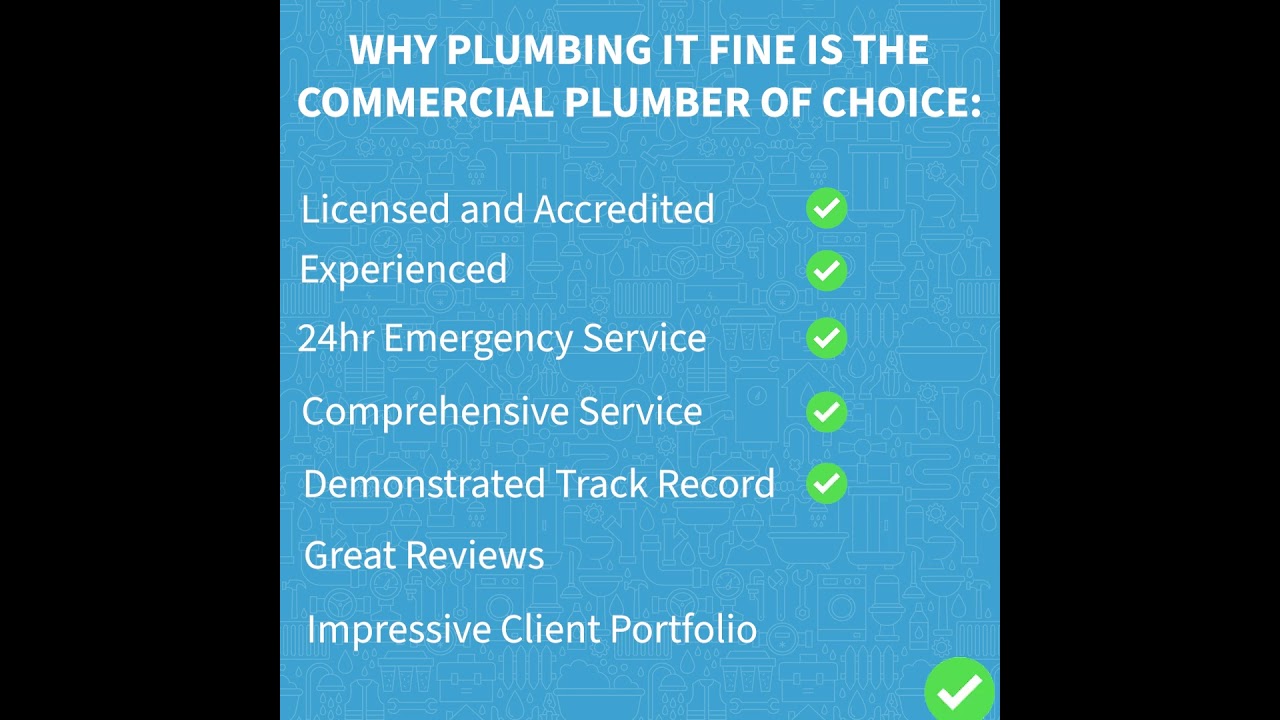 Why Plumbing It Fine Is The Commercial Plumber Of Choice