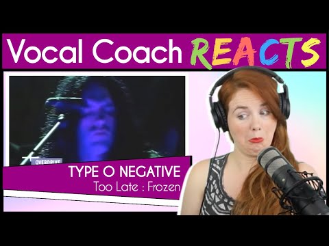 Vocal Coach reacts to Type O Negative - Too Late : Frozen (Peter Steele Live)