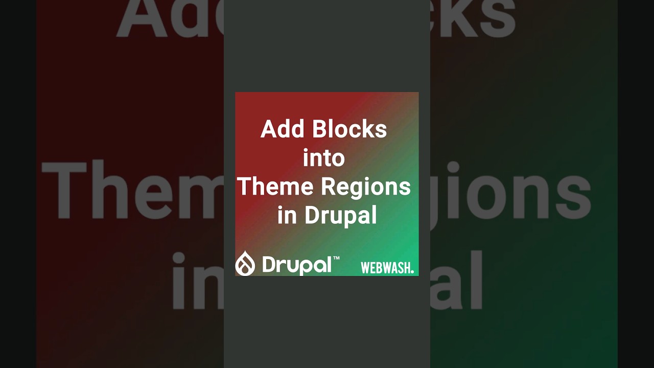 Add Blocks into Theme Regions in Drupal