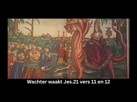 Wachter waakt - Jes. 21 : 11 - 12 - Dr. Nico C. Verhoef
