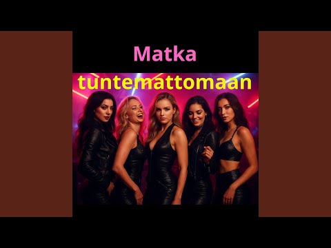 Matka tuntemattomaan