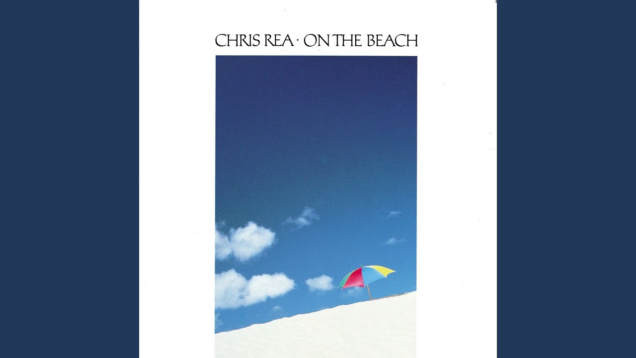 Chris Rea - On The Beach • CIB trailer