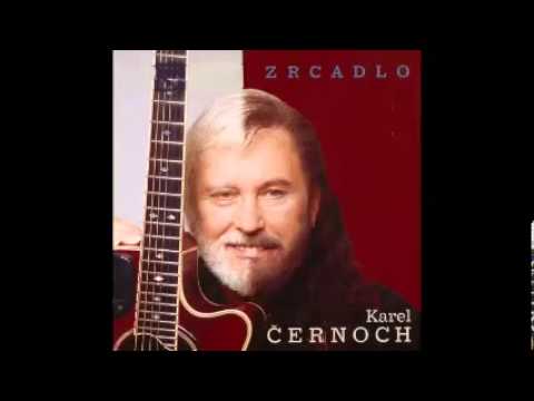 Karel Černoch - Zrcadlo /archiv smlk/