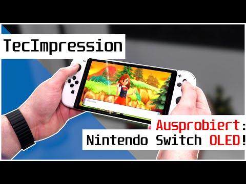 Macht OLED alles besser? | Nintendo Switch OLED ausprobiert! | TecImpression | deutsch | 4K