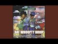 Dat Woopty Woop