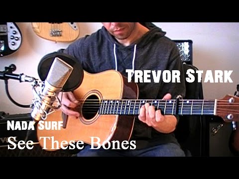 See These Bones - Nada Surf