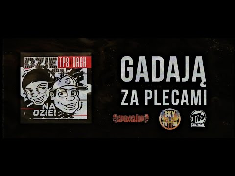 TPS / Dack - Gadają za plecami prod. Flame (Oficjalny odsłuch)