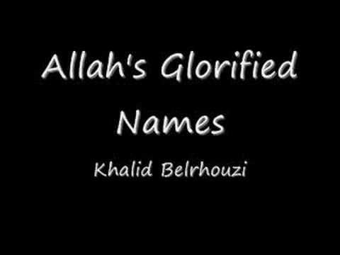 Khalid Belrhouzi - Allah's Glorified Names
