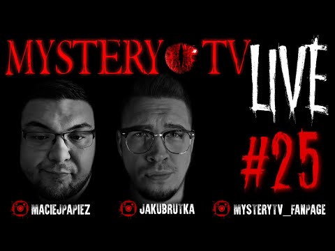 MysteryTV Live! #25 - 95k, DFy, Nowości, Q&A