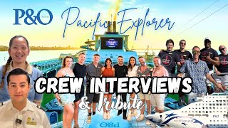 P&O Pacific Explorer Crew Interviews & Tribute