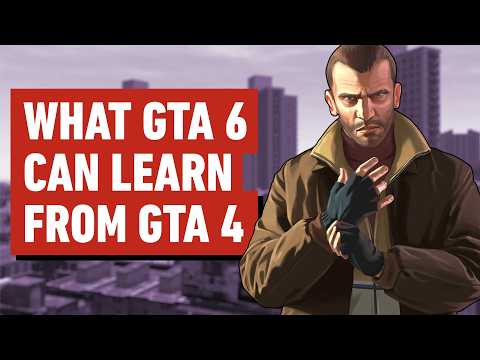 What GTA 6 Can Learn From GTA 4, AKA The Best GTA Game