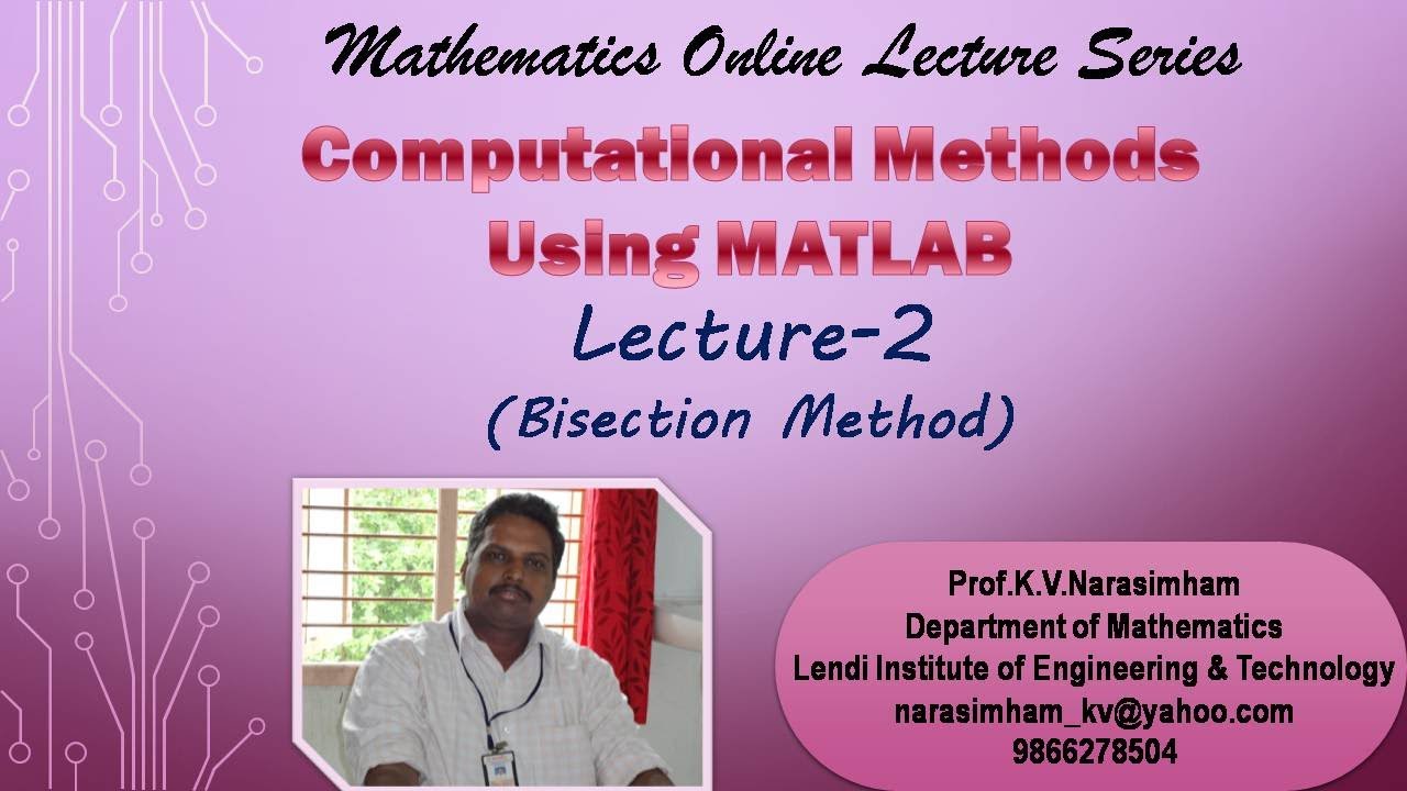 Computational Methods using MATLAB -2(Bisection Method)
