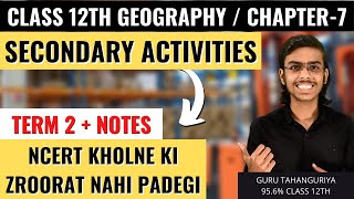 Secondary Activities Class 12 Geography Explanation in Hindi | Chapter 6