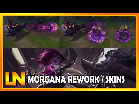 Morgana Rework - All New Skins - Splash Arts Season 9 [Champion Update] - League of Legends 2019