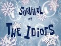 Survival Of The Idiots Soundtrack